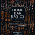 Home Bar Basics (and not-so-basics) Cocktail Book